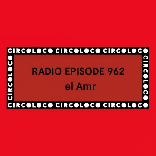 Circoloco Radio 962 - elAmr