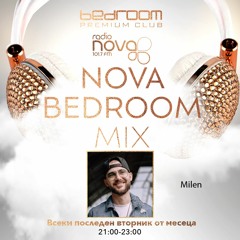 MILEN DJ - NOVA BEDROOM MIX NOVEMBER 2022 PT 1