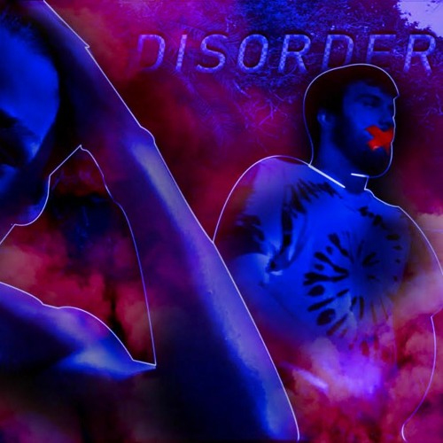 DISORDER (feat. BWILLSZ)