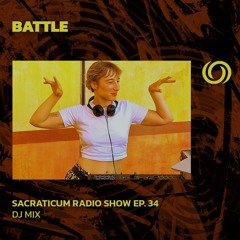 BATTLE | Sacraticum Radio Show Ep. 34 | 18/10/2024