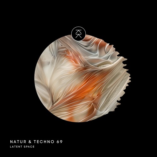 Natur & Techno 069 - Latent Space