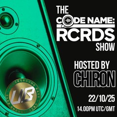 The Codename: RCRDS Show on Underground Bass hosted by Chiron 22 October 2025