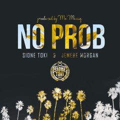 No Prob. (feat. Jemere Morgan)