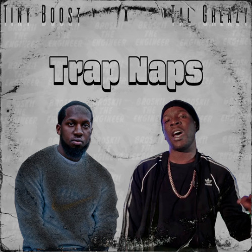 Trap Naps #BroskiiMix