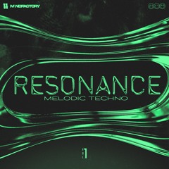 Resonance Melodic Techno Vol.1 [WAV Samples & Serum Presets]