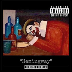 Jason Nevermind & OG DJ4AM - Hemingway (Delight Deluxe) - 18 The Talisman (Mixtape Version)