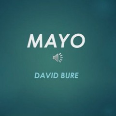 MAYO - David Bure