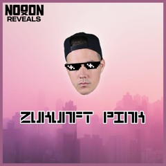 Peter Fox - Zukunft Pink (feat. Inéz) [NoooN Reveals]