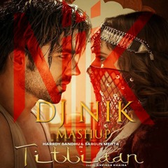DJ NiK - Titliaan (Mashup)
