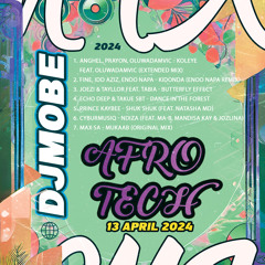 Afro Tech Mix 13 April 2024 - DjMobe