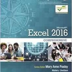 [View] [PDF EBOOK EPUB KINDLE] Exploring Microsoft Office Excel 2016 Comprehensive (Book Only, No My