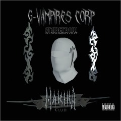 [G-Vampires Corp. x MAKINACLUB] - SCARECROW (DJ SOUNDCLOUT)