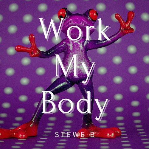 Work My Body (Extended Mix)