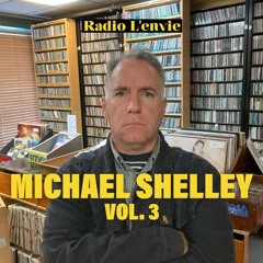 L’envie #200 :: Michael Shelley Vol. 3