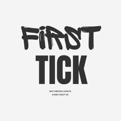 Kamo_Deep_SA__First_tick_