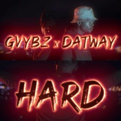 GVybz, × Datway - Hard (Audio)