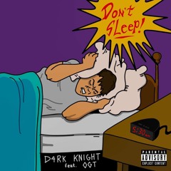 DON'T SLEEP