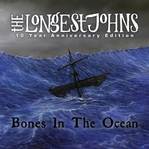 Bones In The Ocean (2023 Version)