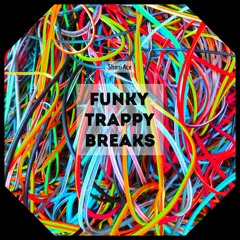 Funky Trappy Breaks