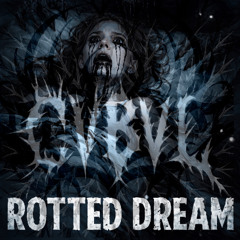 ROTTED DREAM