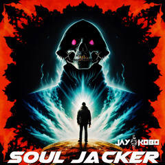 Jay Kobo - Soul Jacker (Original Mix)