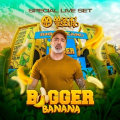 "BIGGER BANANA" - LIVE SET FESTIVAL BIGGERLAND