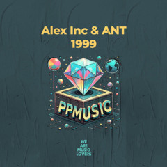 Alex Inc, ANT - 1999 [PPmusic]