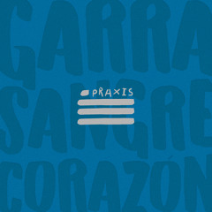Garra, Sangre y Corazón