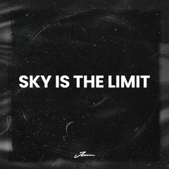 Sky Is The Limit (Prod. by JAM)