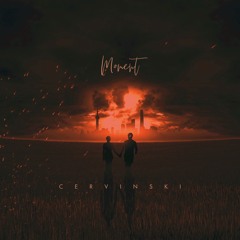 Cervinski - Moment (Extended)