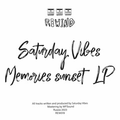 Premiere | Saturday Vibes - Summer Jam 2003 (REW019)