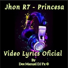 Jhon_R7_-_Princesa_(Remaster_Oficial_Full_Audio).mp3