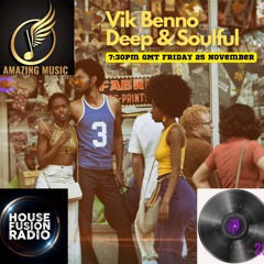 VIK BENNO Deep & Soulful House Fusion & Mixer-28 Mix