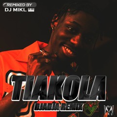 TIAKOLA - DjaDja Remix - DJ MIKL