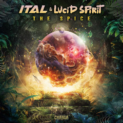 Ital & Lucid Spirit - The Spice