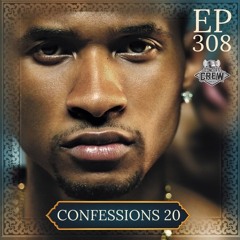 Concert Crew Podcast - Episode 308: Confessions 20