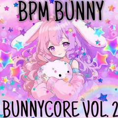 BUNNYCORE VOL. 2