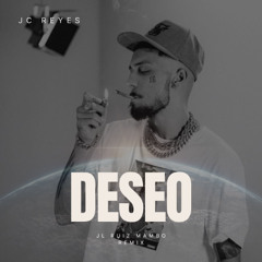 JC REYES - DESEO FT SKY ROMPIENDO (JL Ruiz Mambo Remix)