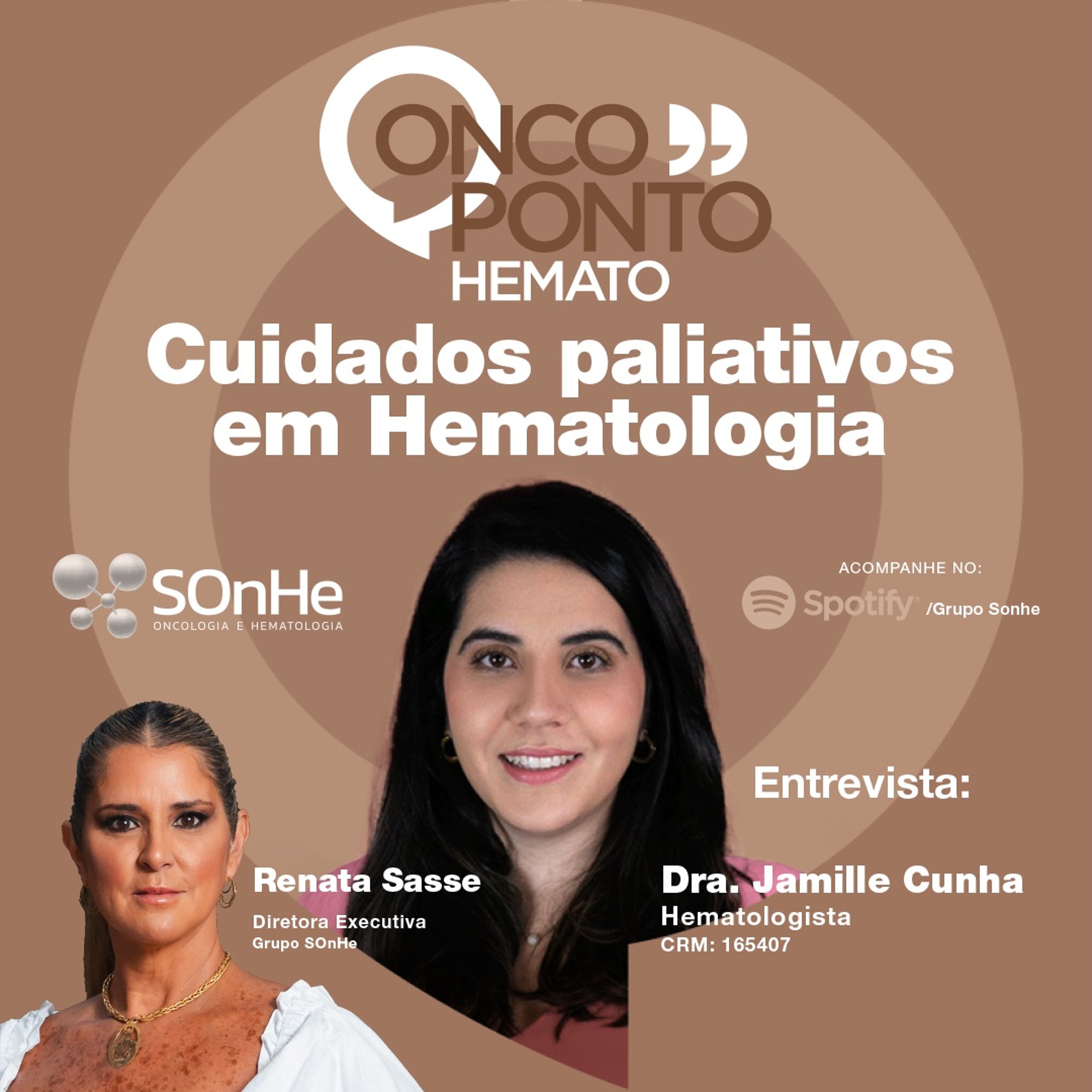 Podcast do Grupo SOnHe - Oncologia e Hematologia: Confronto: Oncologia Baseada em Valor - Temas relevantes e polêmicos no tratamento dos pacientes com câncer e ONCOPONTO: Falando de câncer de forma transparente.