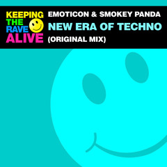Emoticon & Smokey Panda - New Era of Techno