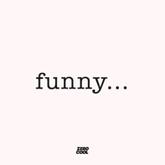 Funny (feat. Eirik Næss)