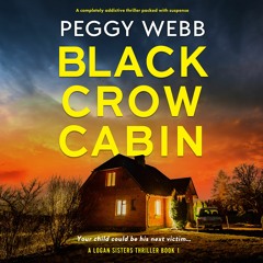 Black Crow Cabin by Peggy Webb, narrated by Laura Kay Bailey