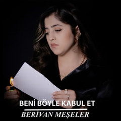 Beni Böyle Kabul Et