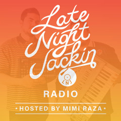 Late Night Jackin Radio: Soul of Hex (ALL VINYL SET) From Wax & Groove {Hosted By Mimi Raza}