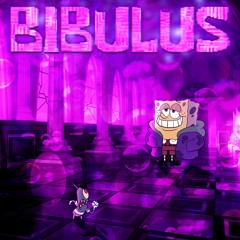 BIBULUS [Updated!]
