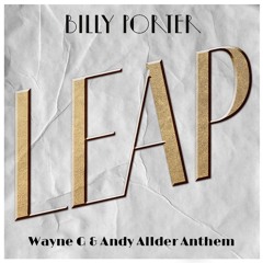 Billy Porter - Leap (Wayne G & Andy Allder Anthem)