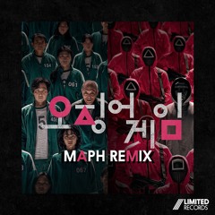 Squid Game - MAPH Remix (Extended) BUY=FREE DOWNLOAD