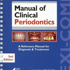 [Get] EPUB KINDLE PDF EBOOK Lexi-Comp's Manual of Clinical Periodontics: A Reference