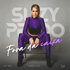 SUZY PRADO - FORA DA CAIXA SetMix