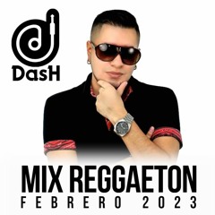 Mix Reggaeton Febrero 2023 - @DJDASHNY
